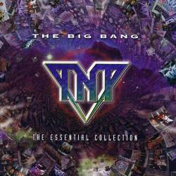 TNT (NOR) : The Big Bang - the Essential Collection